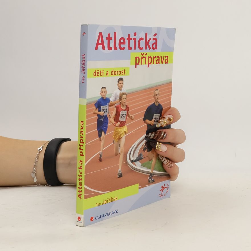 Petr Jeřábek Atletická příprava. Děti a dorost