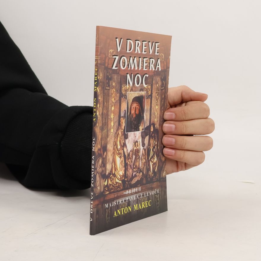 Anton Marec V dreve zomiera noc