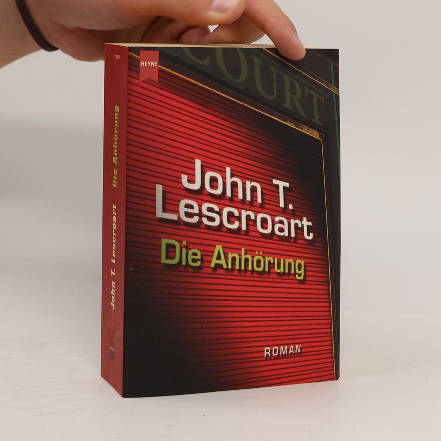 John T. Lescroart Die Anhörung