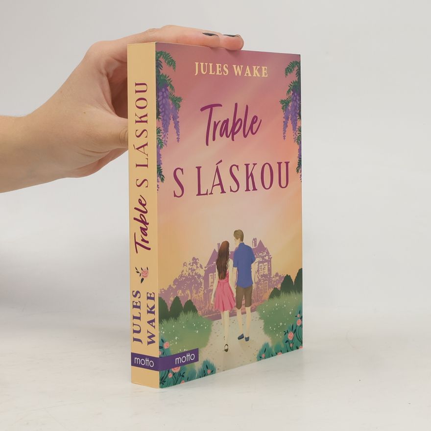 Julie Caplinová Trable s láskou