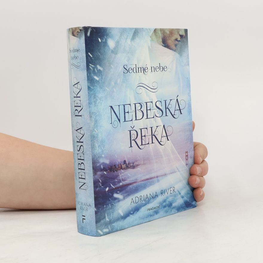 Adriana Michálková Nebeská řeka