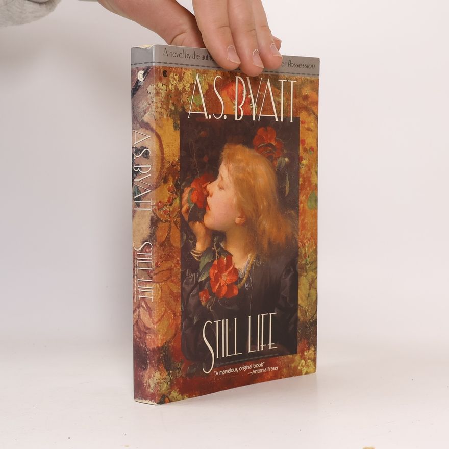 A. S. Byatt Still life
