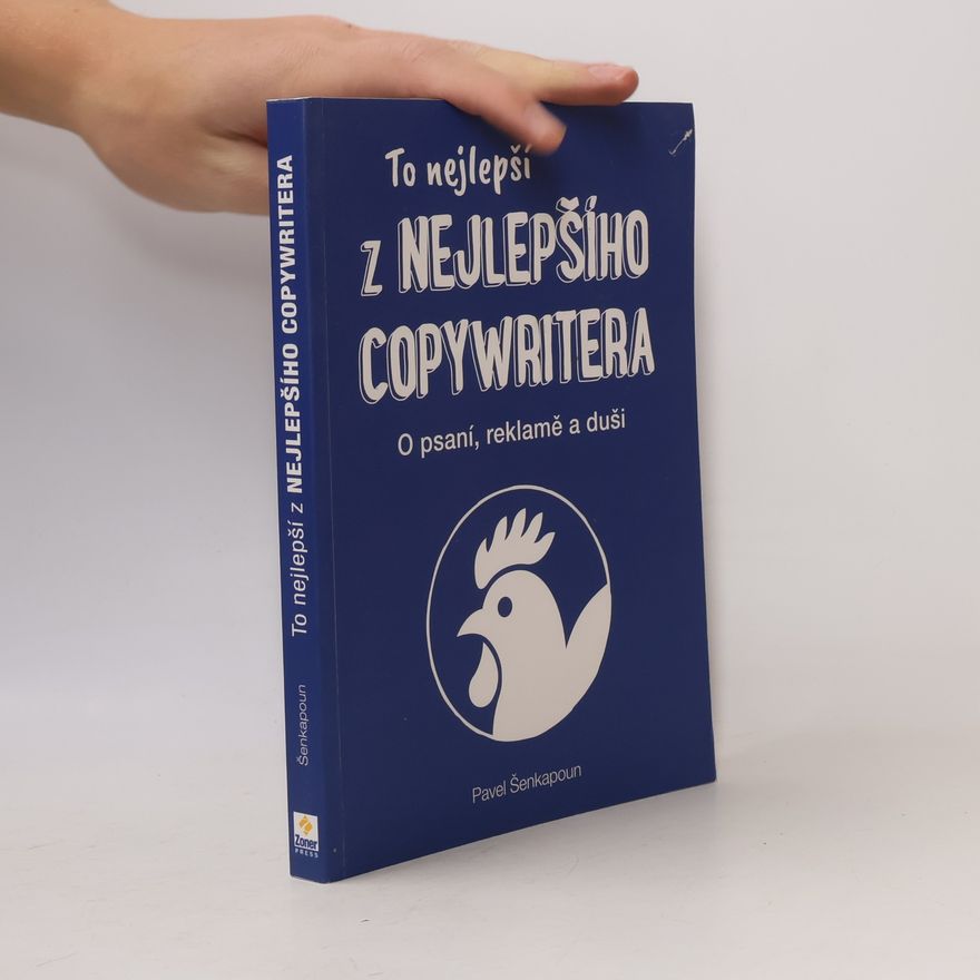 Pavel Šenkapoun To nejlepší z Nejlepšího copywritera