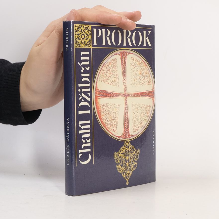 H̱alīl Ǧibrān Prorok. Zahrada prorokova