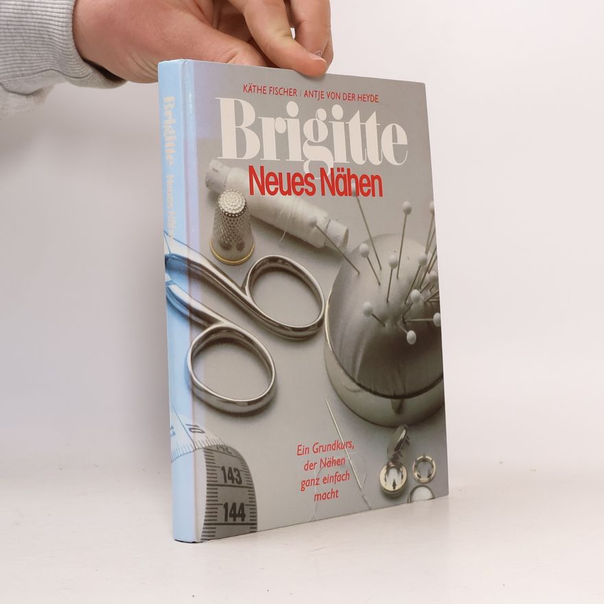 Antje von der Heyde Brigitte, neues Nähen