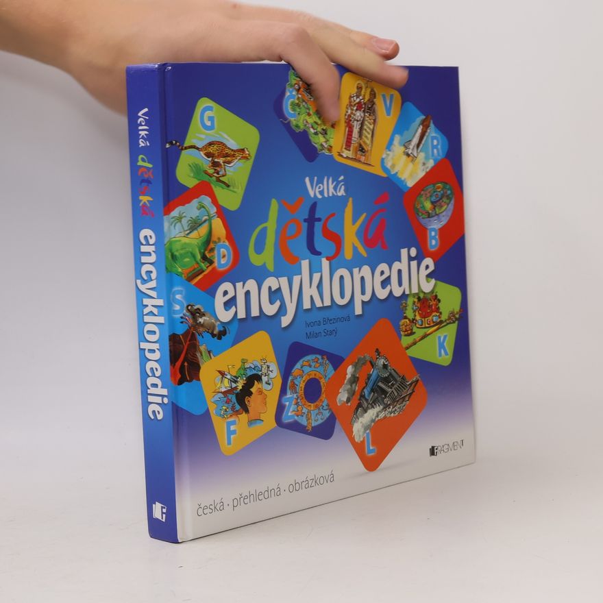 Ivona Březinová Velká dětská encyklopedie