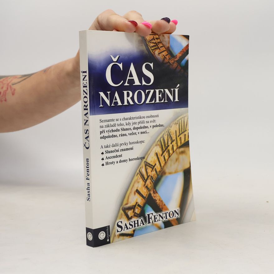 Sasha Fenton Čas narození