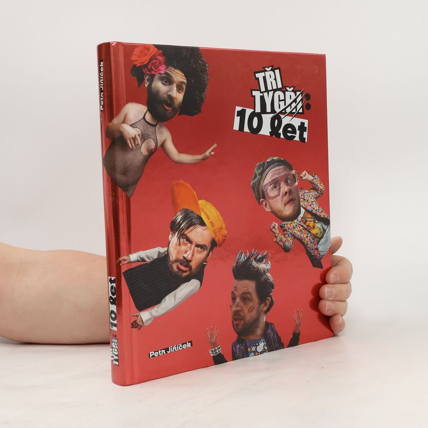 Jan Lipovský Tři Tygři: 10 let