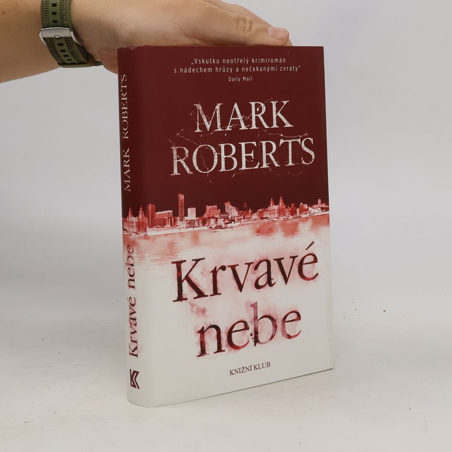 Mark Roberts Krvavé nebe