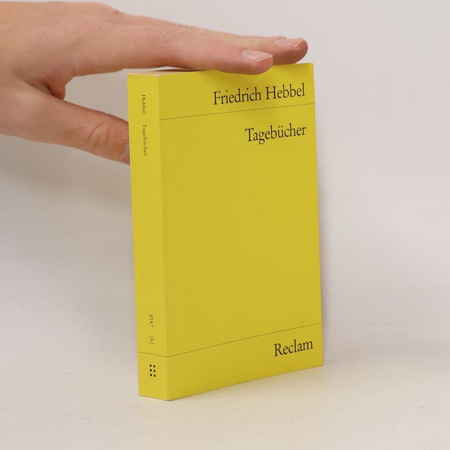 Christian Friedrich Hebbel Tagebücher