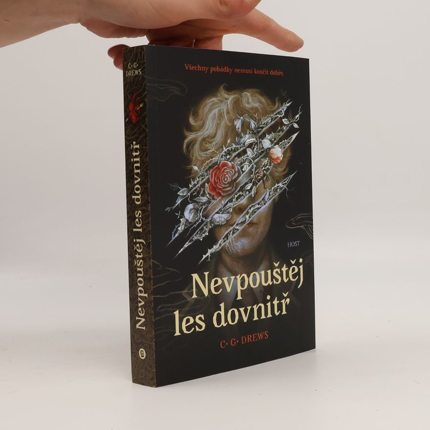 C. G. Drews Nevpouštěj les dovnitř