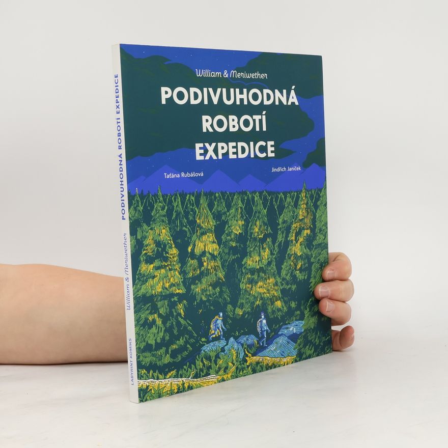 Taťána Rubášová Podivuhodná robotí expedice