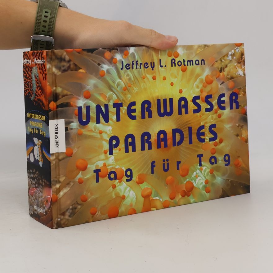Jeffrey L. Rotman Unterwasserparadies