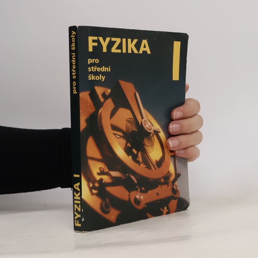 Radmila Hýblová Fyzika pro střední školy I