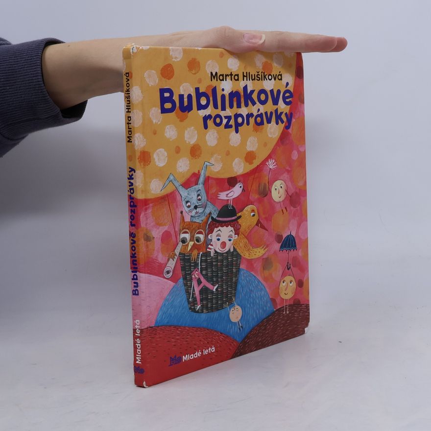 Marta Hlušíková Bublinkové rozprávky