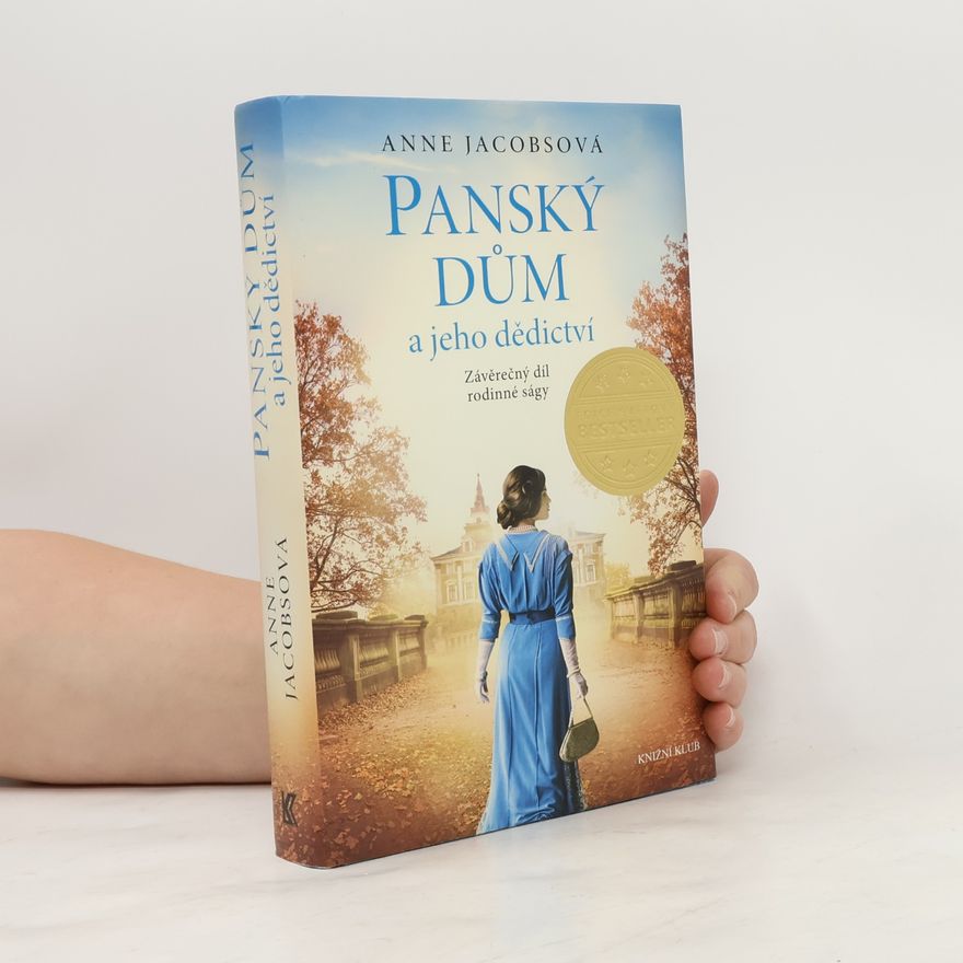Anne Jacobs Panský dům a jeho dědictví