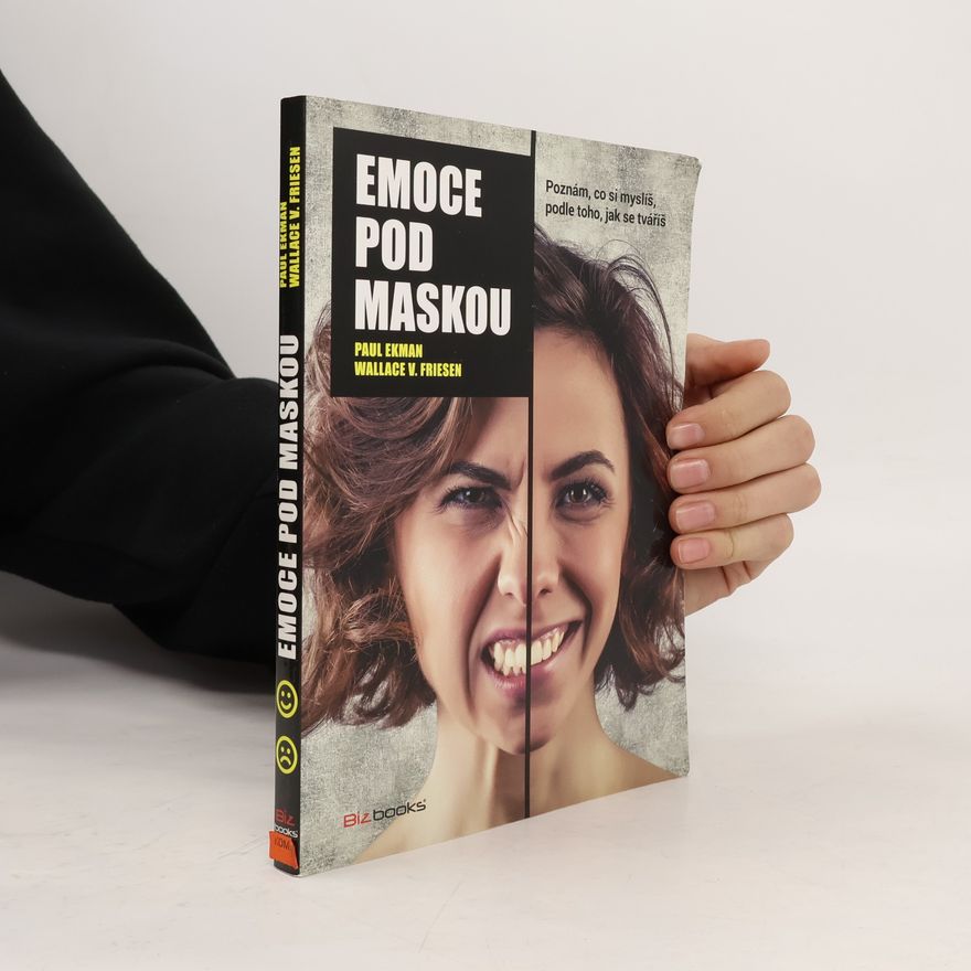 Wallace Friesen Emoce pod maskou