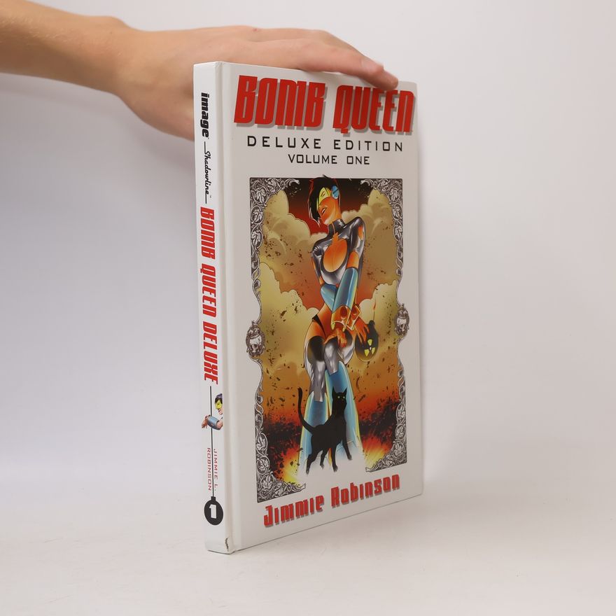 Jimmie Robinson Bomb Queen Deluxe Edition