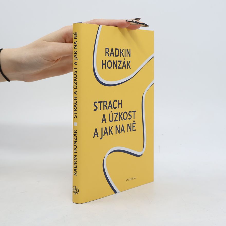 Radkin Honzák Strach a úzkost a jak na ně