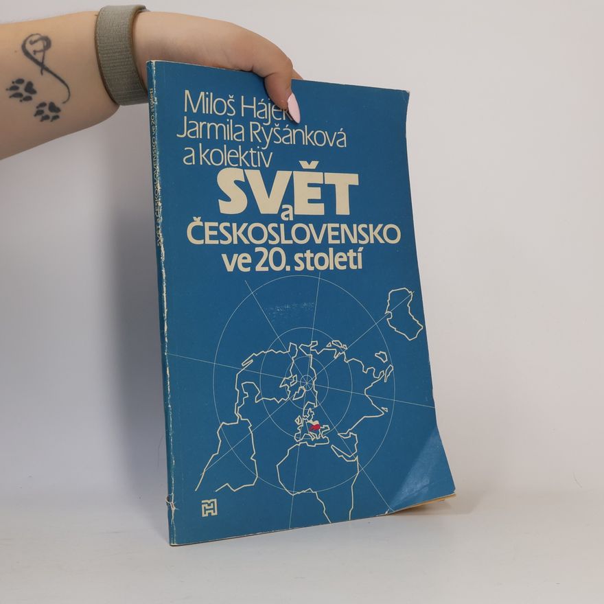 Jarmila Ryšánková Svět a Československo ve 20.století