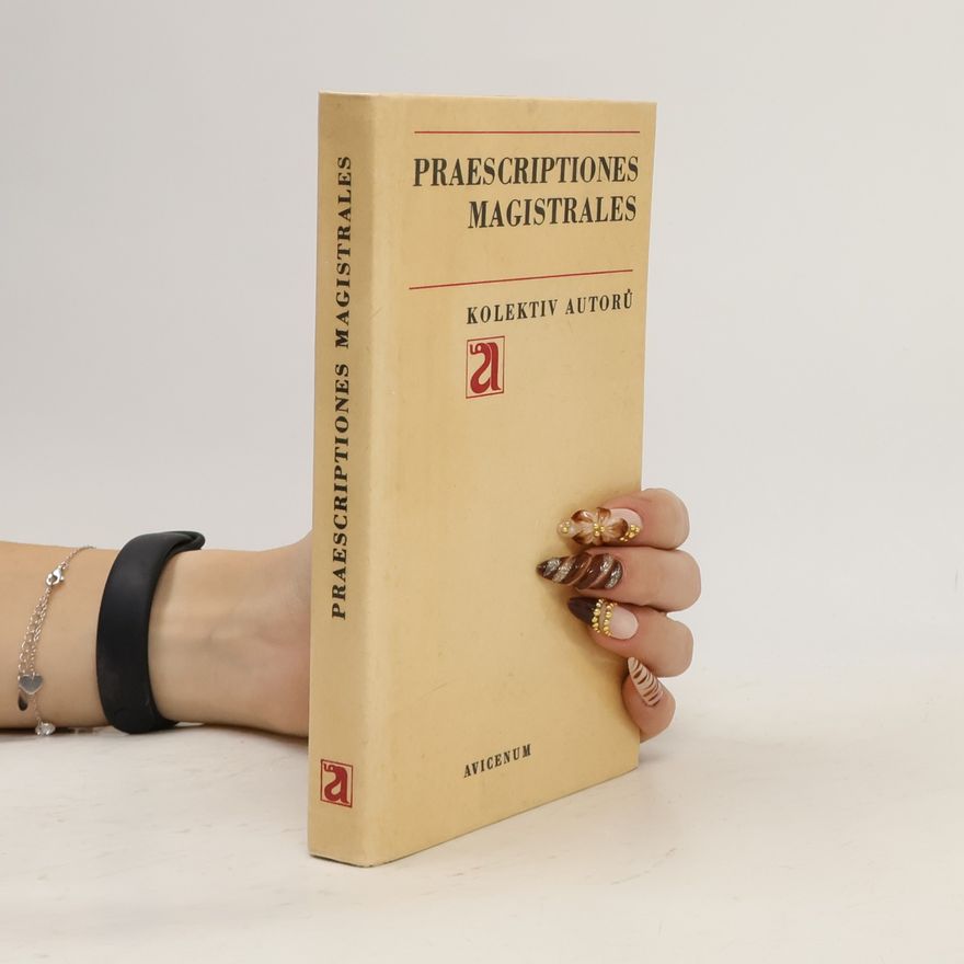 Autorenkollektiv Praescriptiones magistrales