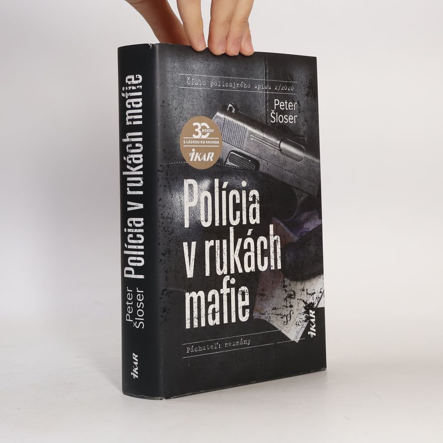Peter Šloser Polícia v rukách mafie