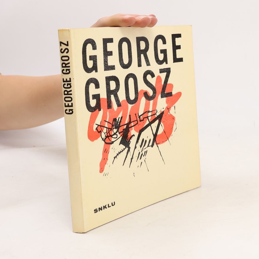 Alexej Kusák Georg Grosz