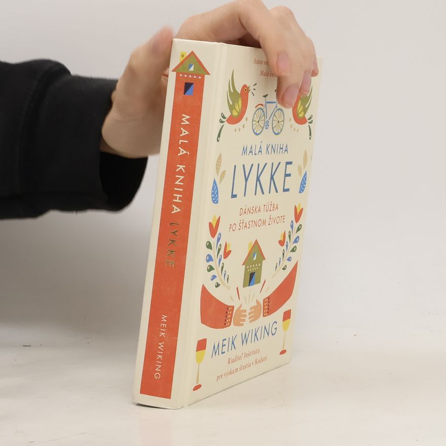 Meik Wiking Malá kniha Lykke