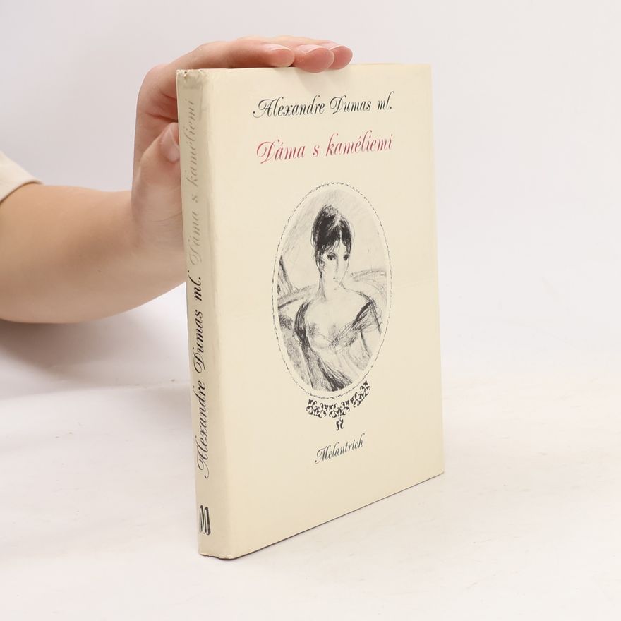 Alexandre Dumas mladší Dáma s kaméliemi