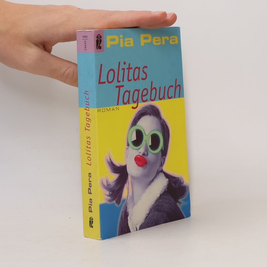 Pia Pera Lolitas Tagebuch