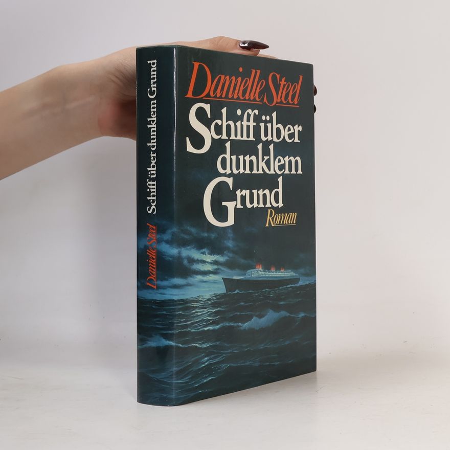 Danielle Steel Schiff über dunklem Grund