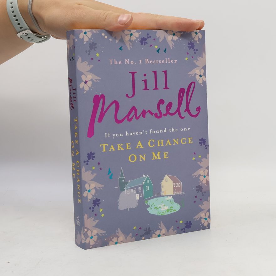 Jill Mansell Take a chance on me