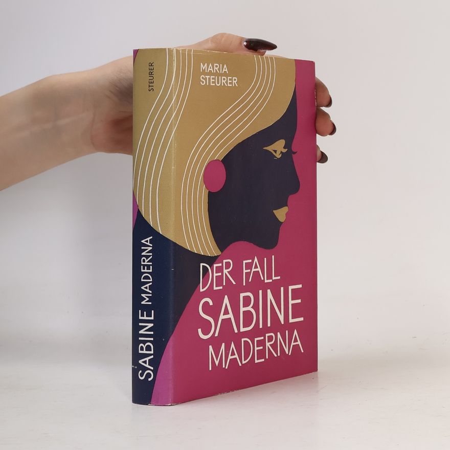 Maria Steurer Der Fall Sabine Maderna