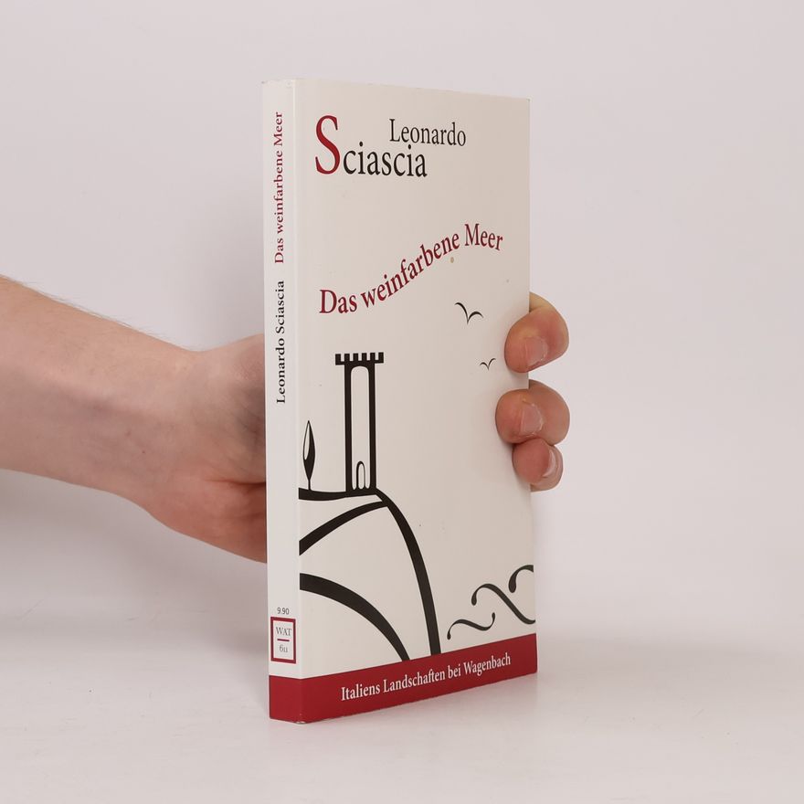 Leonardo Sciascia Das weinfarbene Meer