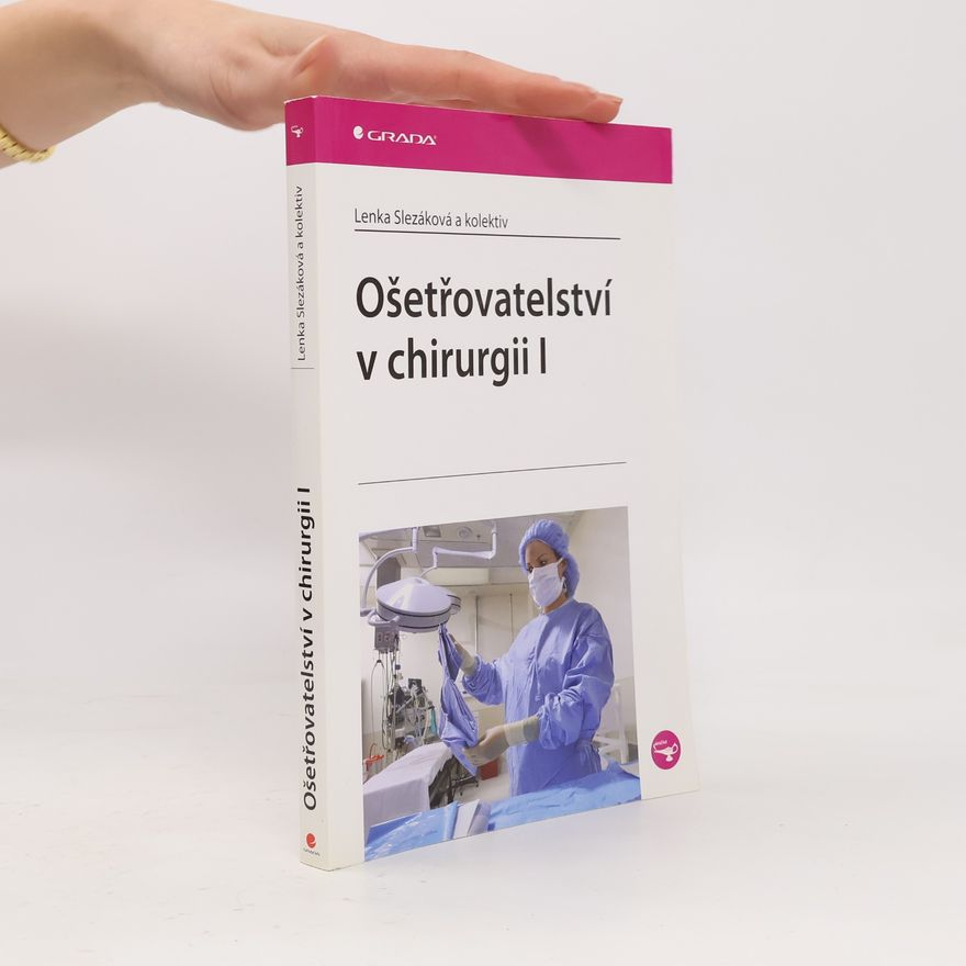 Hana Čoupková Ošetřovatelství v chirurgii I