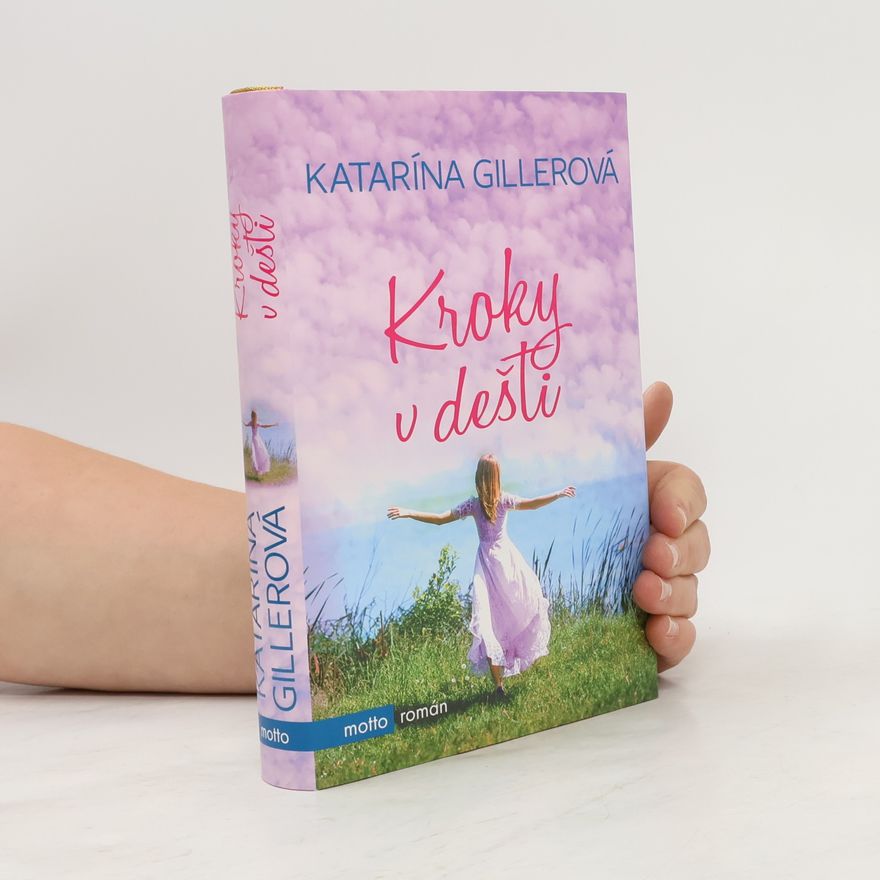 Gillerová Katarína Kroky v dešti