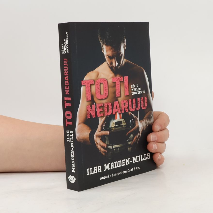 Ilsa Madden-Mills To ti nedaruju