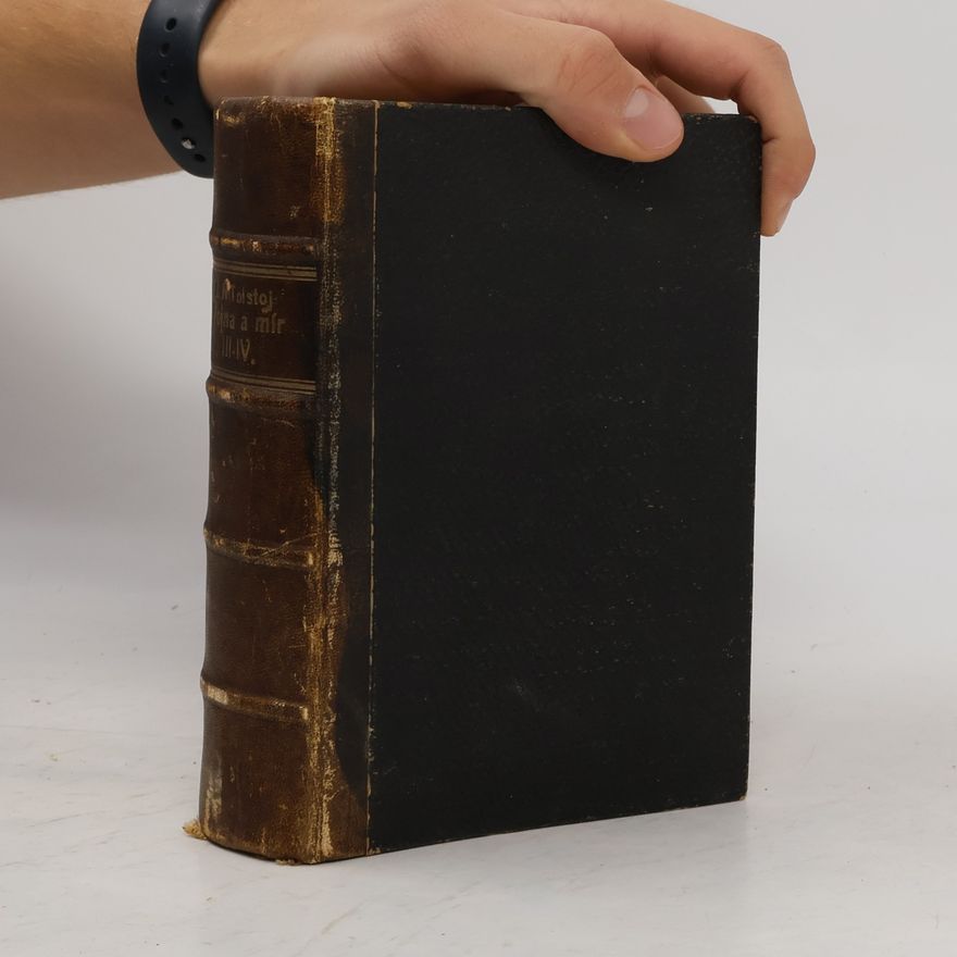 Alexej Nikolajevič Tolstoj Vojna a mír III.