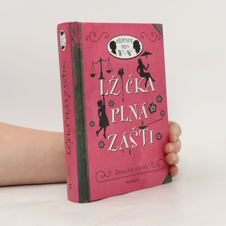 Robin Stevens Lžička plná zášti