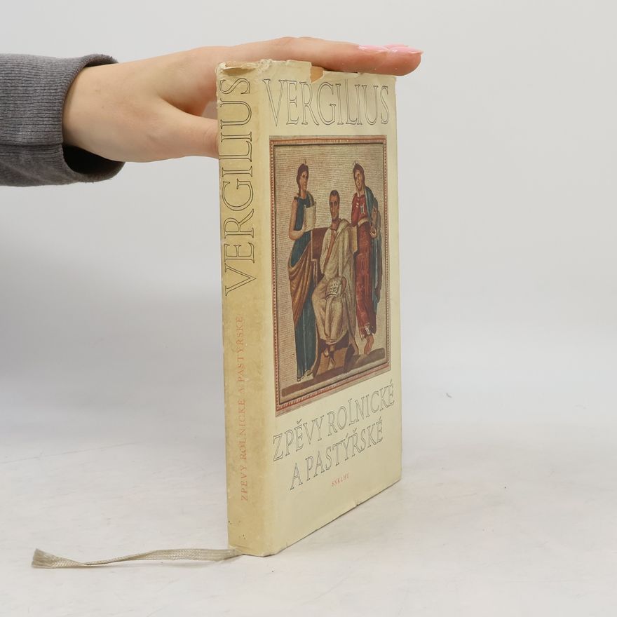 Publius Vergilius Maro Zpěvy rolnické a pastýřské