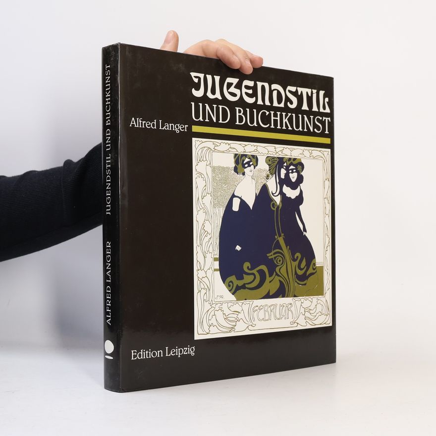 Alfred Langer Jugendstil und Buchkunst