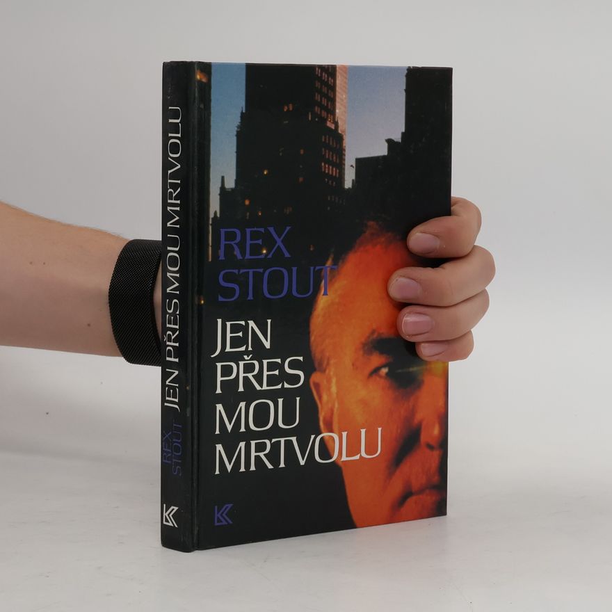 Rex Stout Jen přes mou mrtvolu