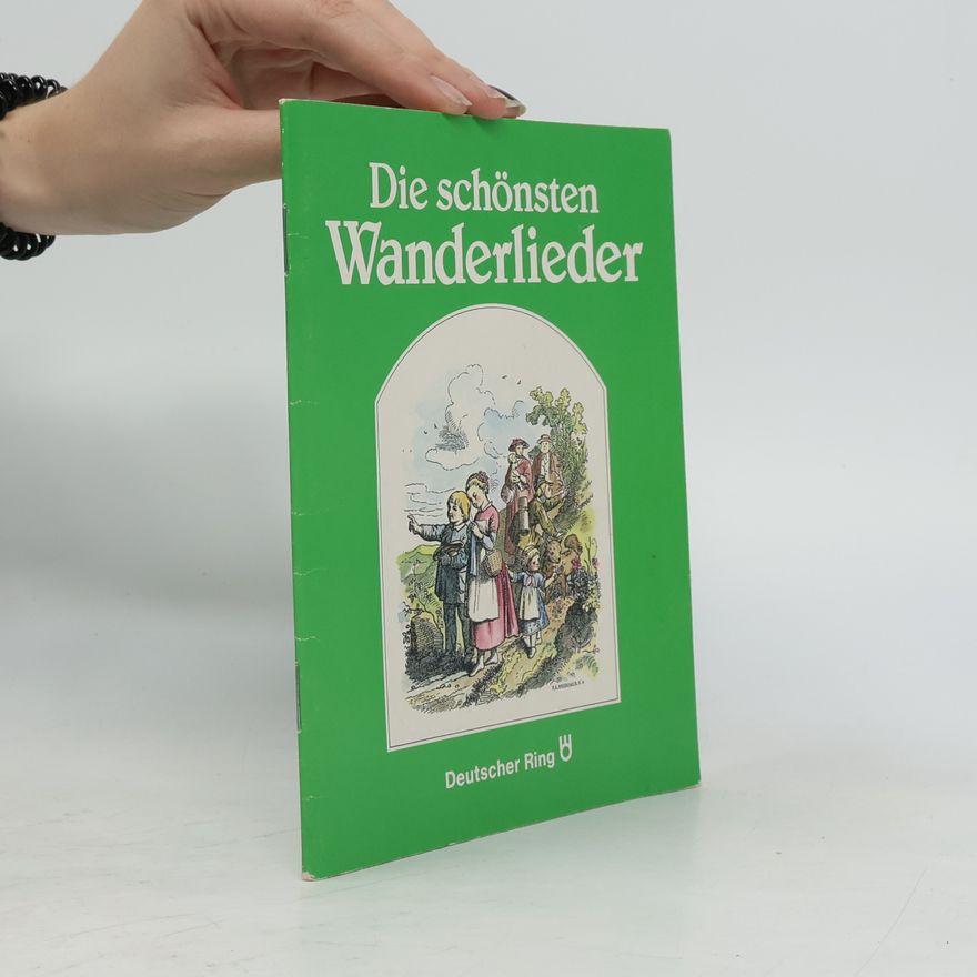 Various authors Die Schönsten Wanderlieder