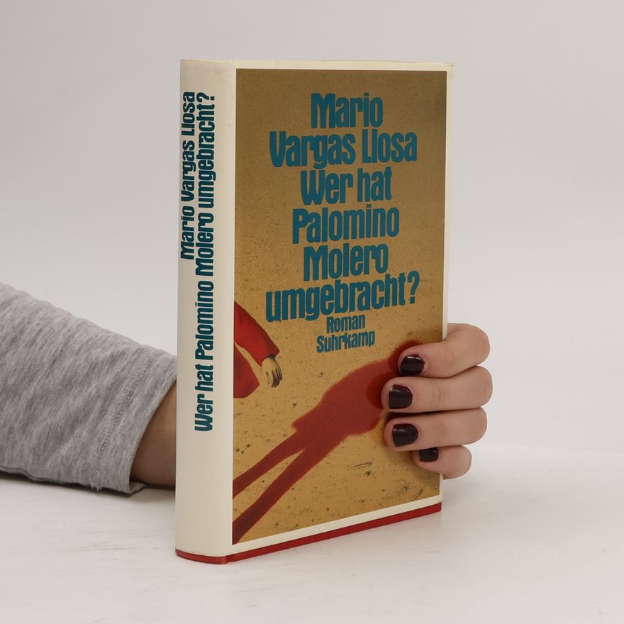 Mario Vargas Llosa Wer hat Palomino Molero umgebracht?