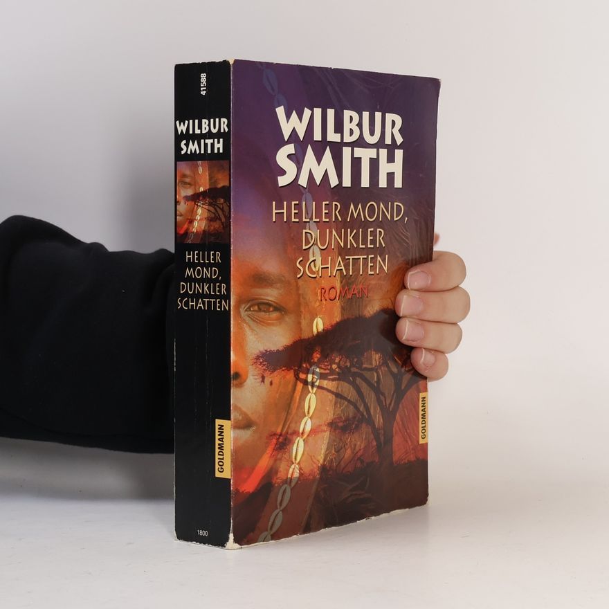 Wilbur Smith Heller Mond, dunkler Schatten.