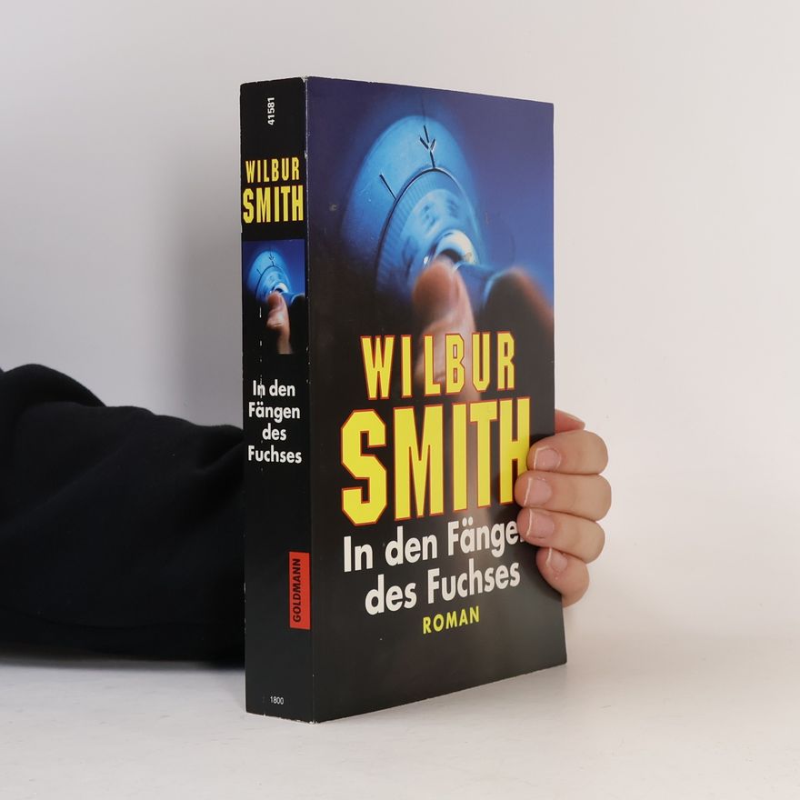 Wilbur A. Smith In den Fängen des Fuchses