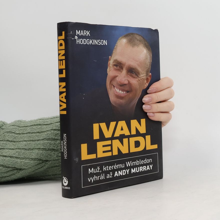 Mark Hodgkinson Ivan Lendl