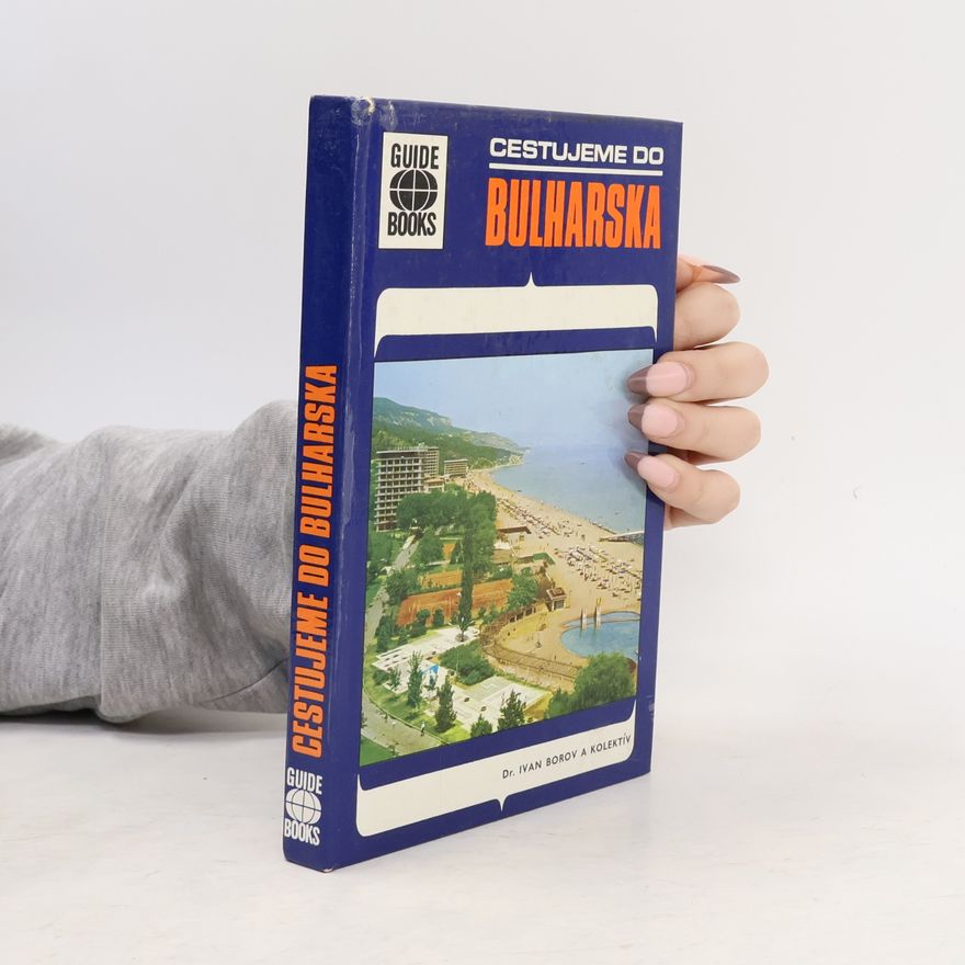 Ivan Borov Cestujeme do Bulharska