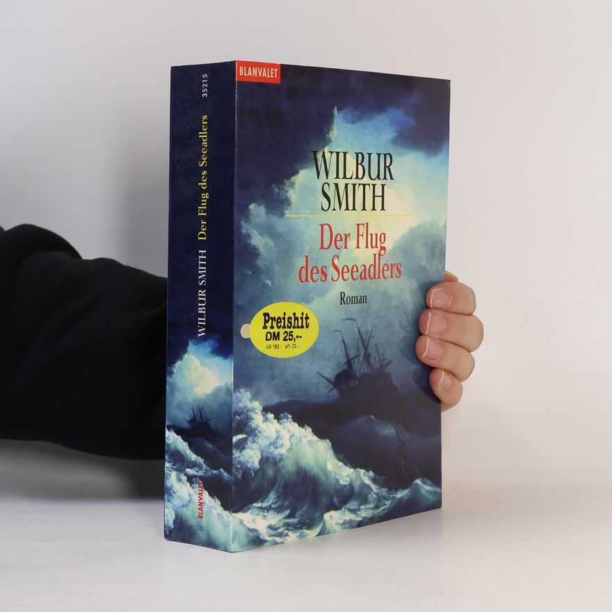 Wilbur Smith Der Flug des Seeadlers