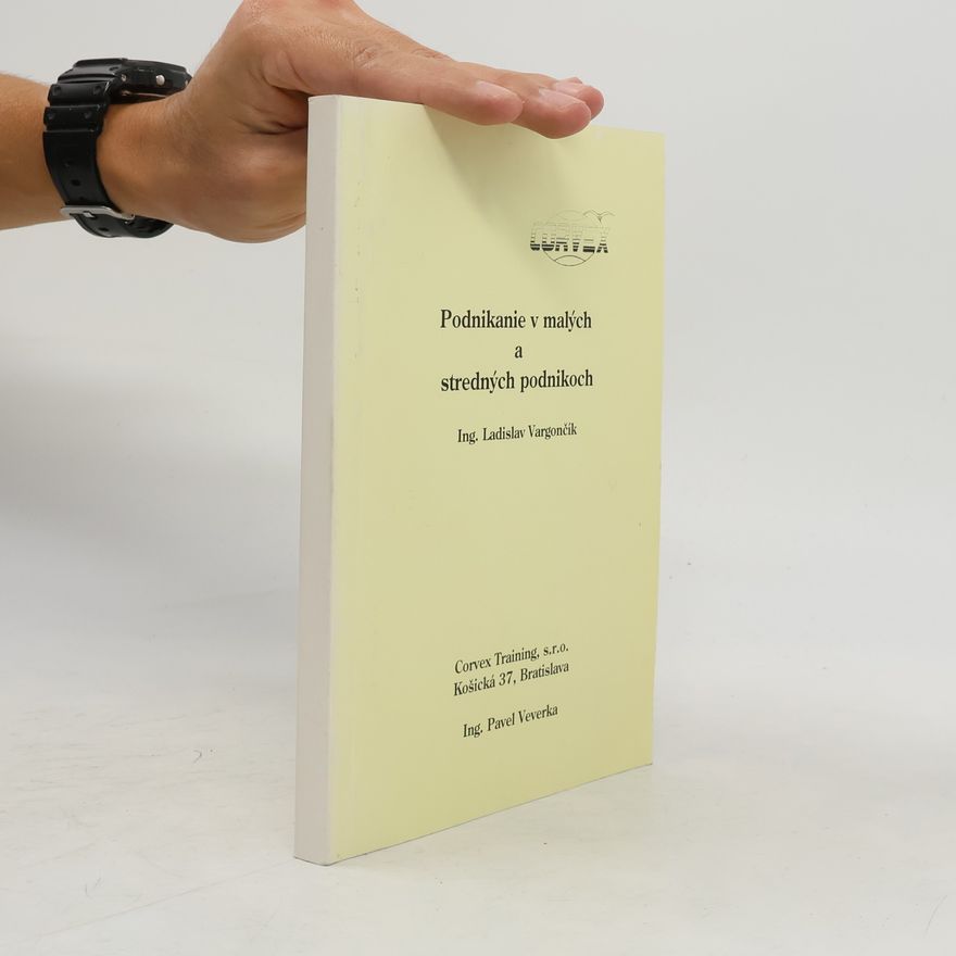 Ladislav Vargončík Podnikanie v malých a stredných podnikoch